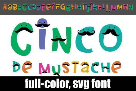 Cinco De Mustache: The Playful Typeface for Bold Branding