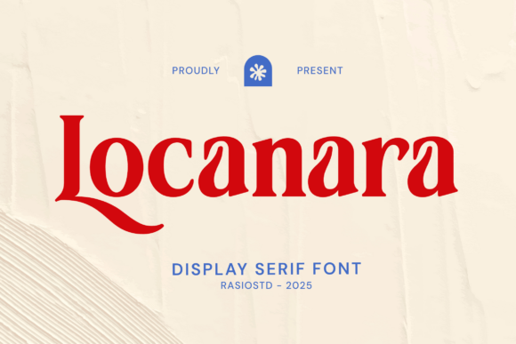 Locanara: The Perfect Serif Font for Handmade Labels and Signs