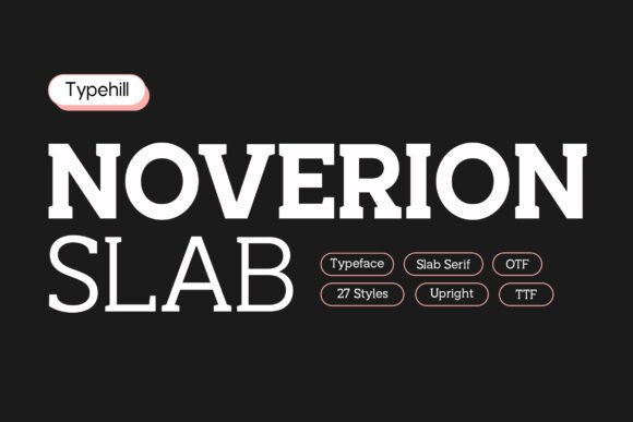 Noverion Slab: The Powerful Typeface for Stronger Business Branding